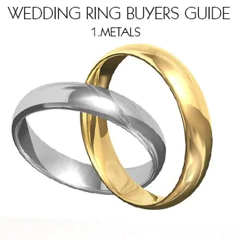 WEDDING RING BUYERS GUIDE - 1. WHICH METAL TO CHOOSE?